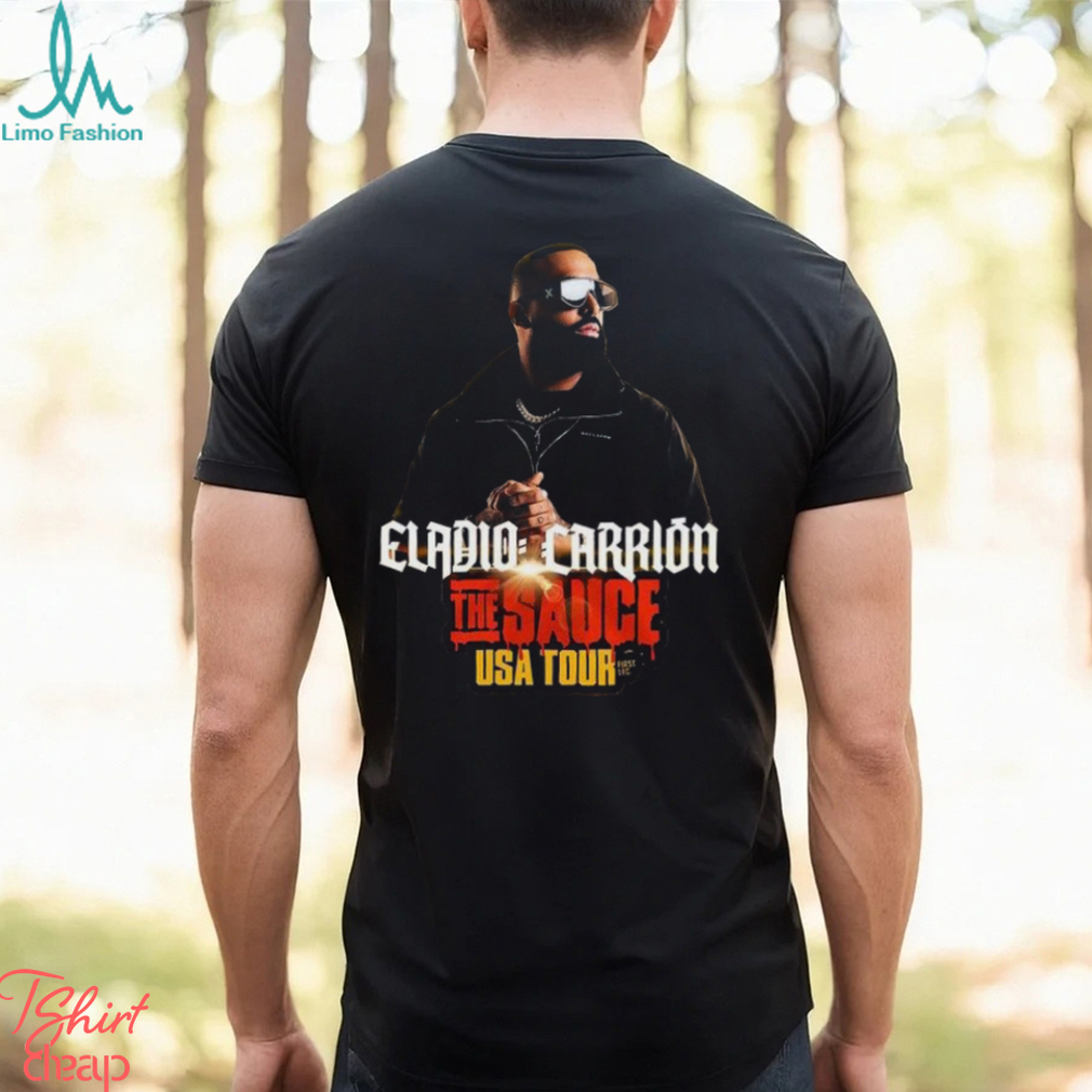 Eladio Carrion The Sauce USA Tour Merch, Rapper Eladio Carrion 2023 Concert Shirt, Eladio Carrion Tour Dates 2023 T Shirt Eladio Carrion The Sauce USA Tour Merch, Rapper Eladio Carrion 2023 Concert Shirt, Eladio Carrion Tour Dates 2023 T Shirt