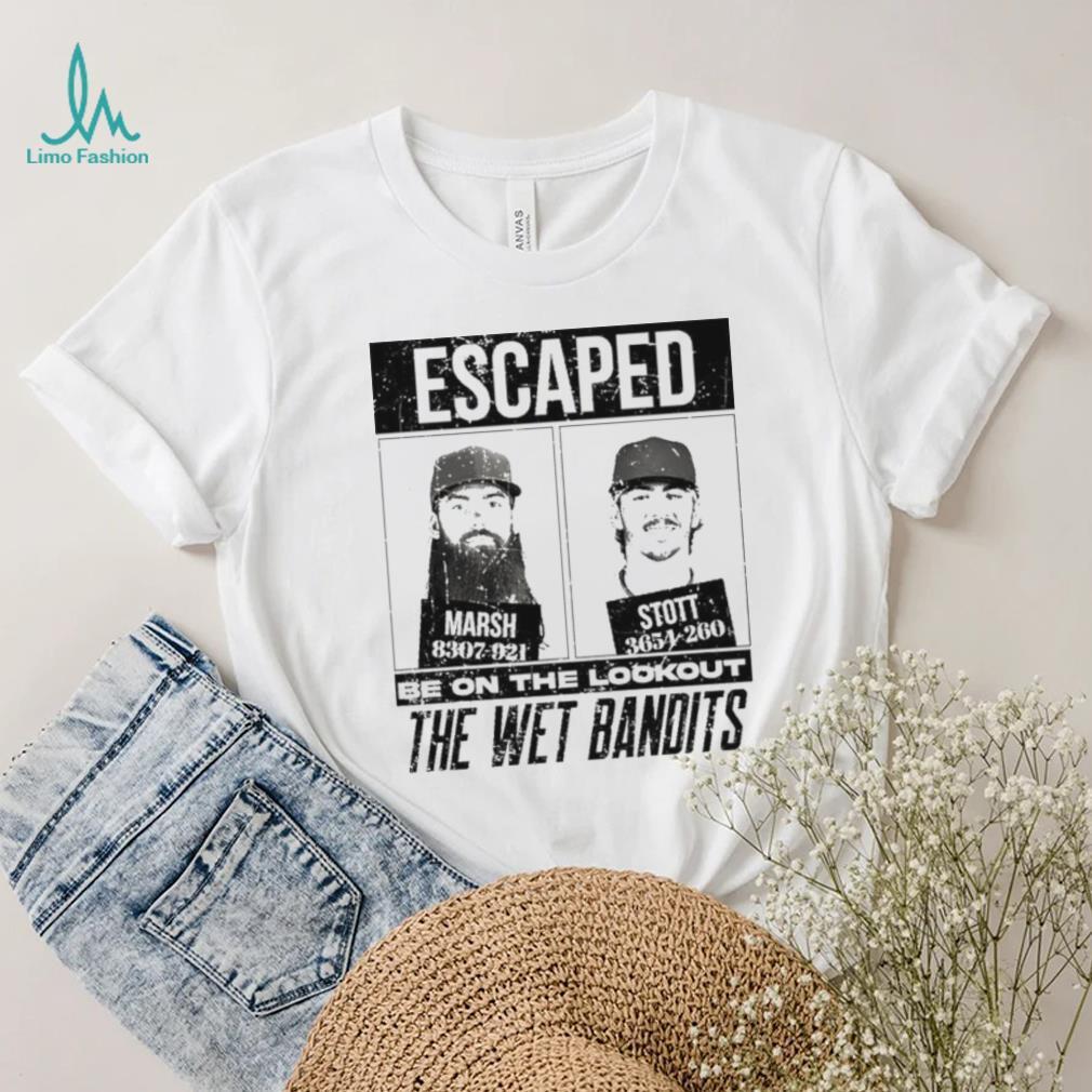 Escaped The Wet Bandits – Marsh And Stott Shirt Escaped The Wet Bandits – Marsh And Stott Shirt