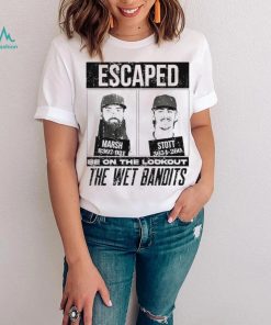 Escaped The Wet Bandits – Marsh And Stott Shirt