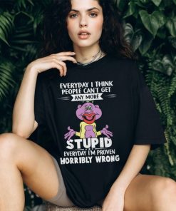 Every Day I Think Can't get Tshirt, hoodie, sweater, long sleeve and tank top Every Day I Think Can't get Tshirt