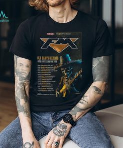 FM Announce Old Habits Die Hard 40th Anniversary UK Tour 2024 T Shirt