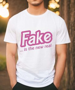 Fake Is The New Real Shirt