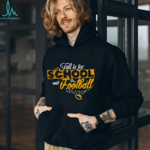Fall is for School and football shirt