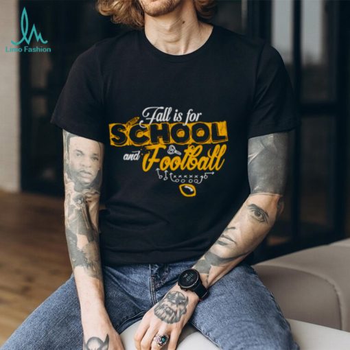 Fall is for School and football shirt