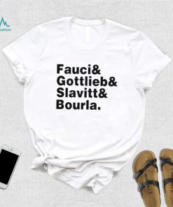 Fauci & Gottlieb & Slavitt & Bourla Shirt