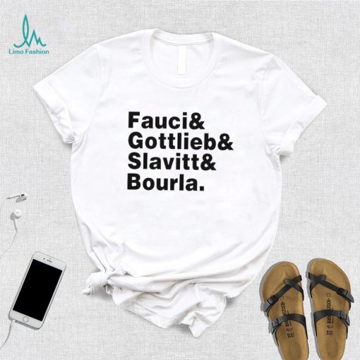 Fauci & Gottlieb & Slavitt & Bourla Shirt