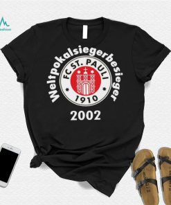 Fc St. Pauli Weltpokalsiegerbesieger 2002 tee Shirt