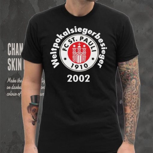 Fc St. Pauli Weltpokalsiegerbesieger 2002 tee Shirt