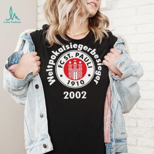 Fc St. Pauli Weltpokalsiegerbesieger 2002 tee Shirt