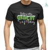 Damn Right I Am A Spurs Fan Win Or Lose T Shirt