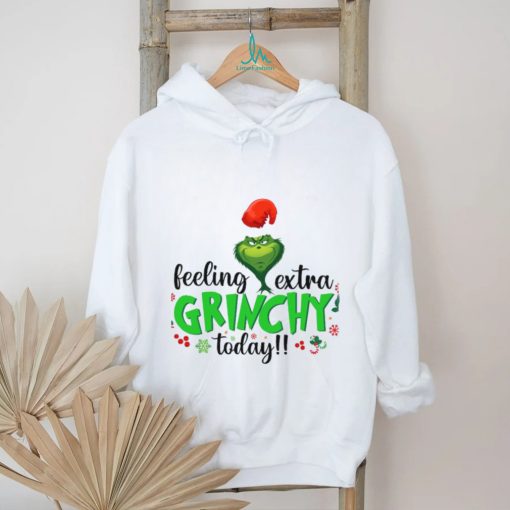 Feeling Extra Grinchy Today shirt
