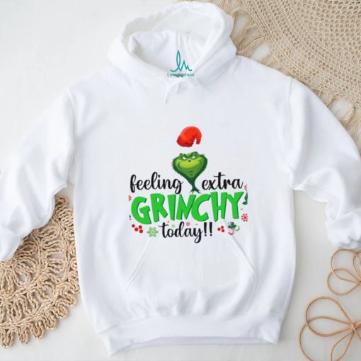 Feeling Extra Grinchy Today shirt