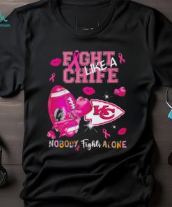 Fight like a Chief nobody fights alone Breast Cancer shirt