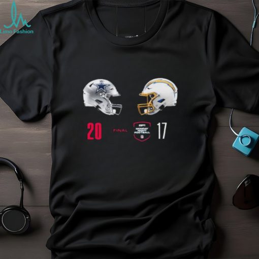 Final Dallas Cowboys 20 17 Los Angeles Chargers ESPN Monday Night Football NFL T Shirt