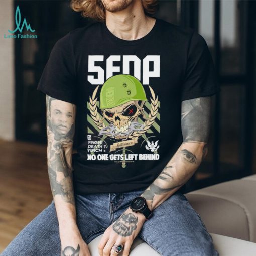 Five Finger Death Punch no one gets left behind shirt
