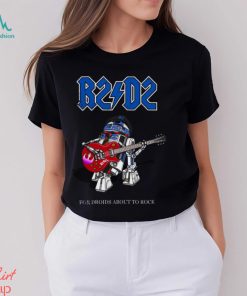 For Droids About To Rock Buy Now Shirt