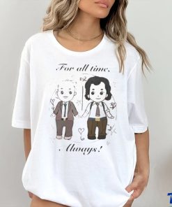 For all times always shirt