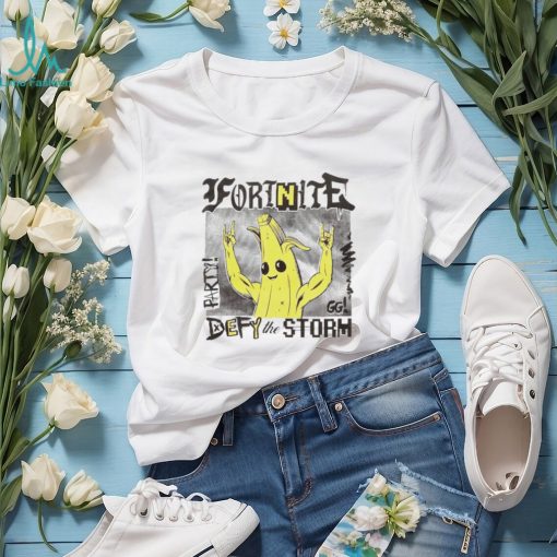 Fortnite Peely Defy The Storm T Shirt