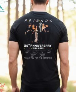 Friends 29Th Anniversary 1994 2023 Thank You For The Memories Shirt