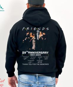 Friends 29Th Anniversary 1994 2023 Thank You For The Memories Shirt