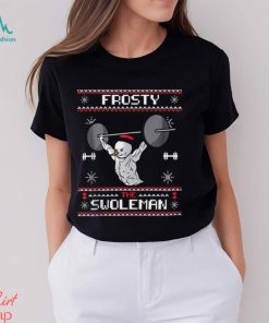 Frosty The Swoleman Ugly Christmas Funny Snowman Gym Shirt