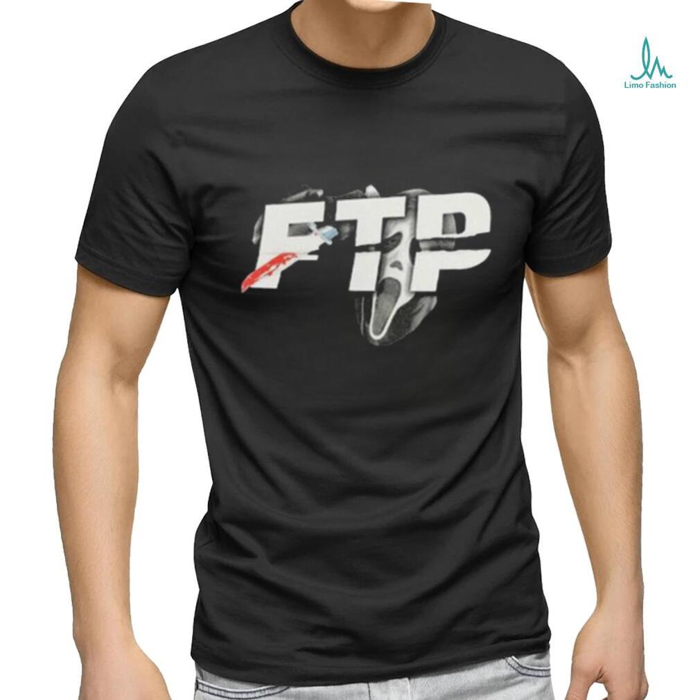 Ftp shirt best sale