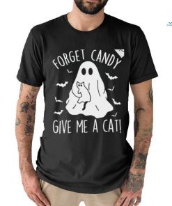 Funny Boo Ghost Black Cat Forget Candy Give Me Cat Halloween T Shirt