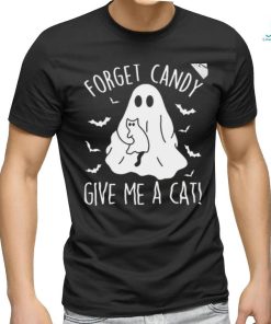 Funny Boo Ghost Black Cat Forget Candy Give Me Cat Halloween T Shirt