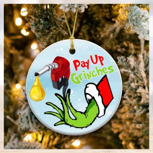 Funny Christmas Ornament Pay Up Grinch