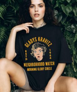 Funny Gladys Kravitz Neighborhood Watch T Shirt
