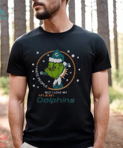 Funny I Hate People But I Love My Miami Dolphins Grinch Shirt