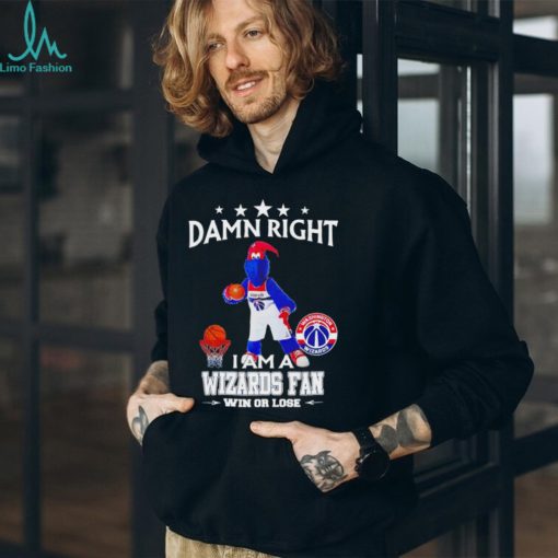 G Wiz mascot damn right I am a Wizards fan win or lose shirt