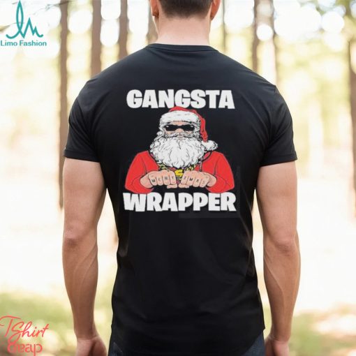 Gangsta Wrapper Christmas Shirt