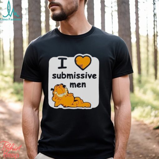 Garfield I love submissive men shirt
