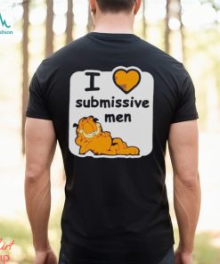 Garfield I love submissive men shirt