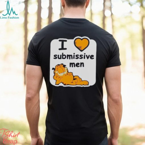 Garfield I love submissive men shirt