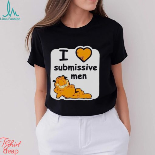 Garfield I love submissive men shirt