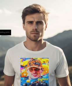 Gefeliciteerd Max Verstappen 26th Birthday The Most Consistent Driver At Present Unisex T shirt