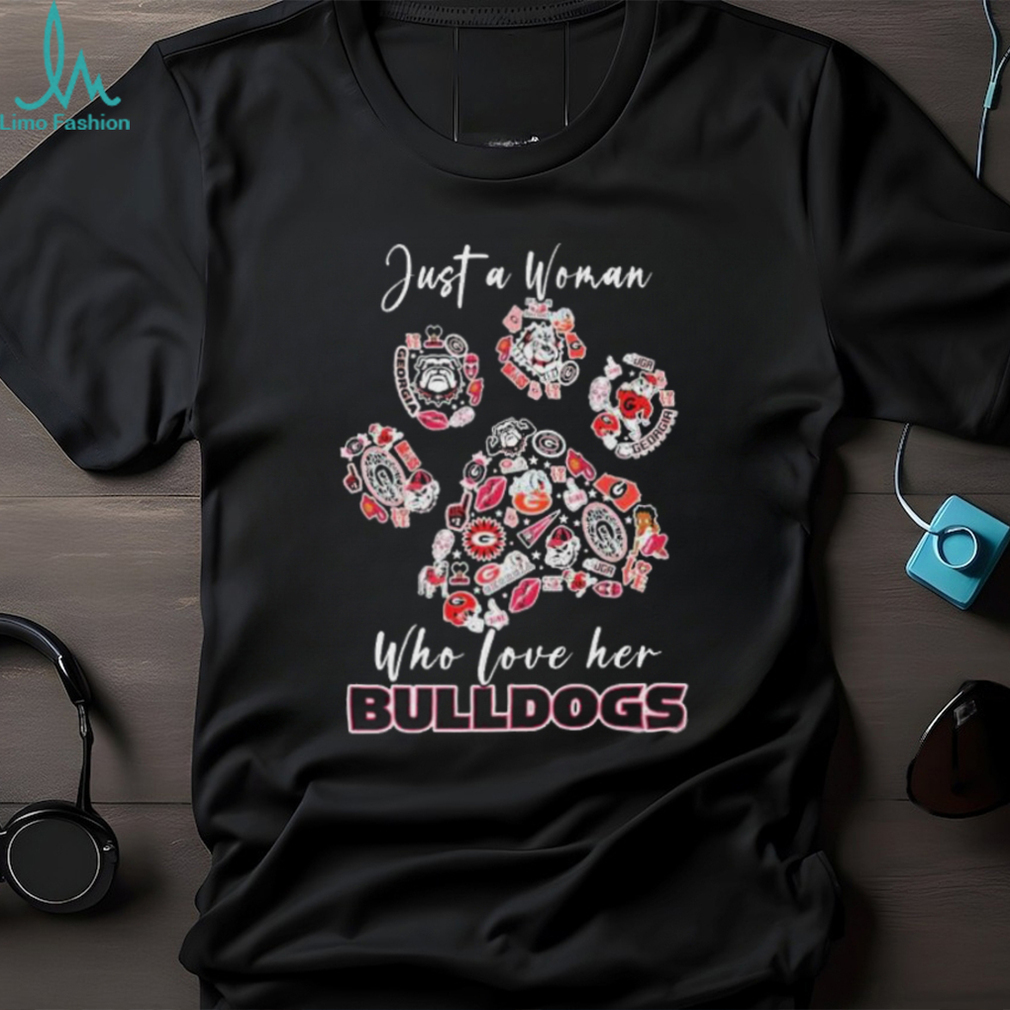 Georgia Bulldogs Paw Just a Woman who love her Bulldogs shirt Georgia Bulldogs Paw Just a Woman who love her Bulldogs shirt