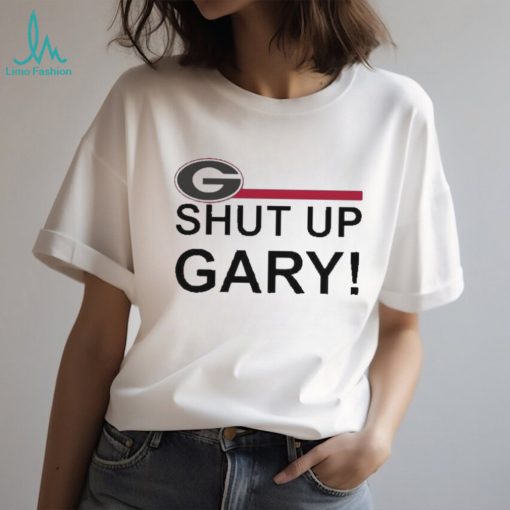 Georgia Bulldogs shut up gary shirt