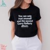 Ain’t No Country Club Shirt