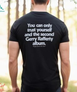 Gerry Rafferty Right Down the Line Shirt
