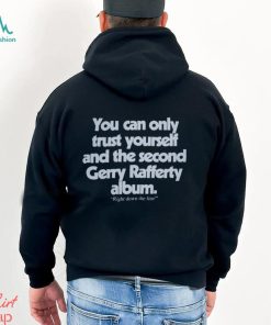 Gerry Rafferty Right Down the Line Shirt