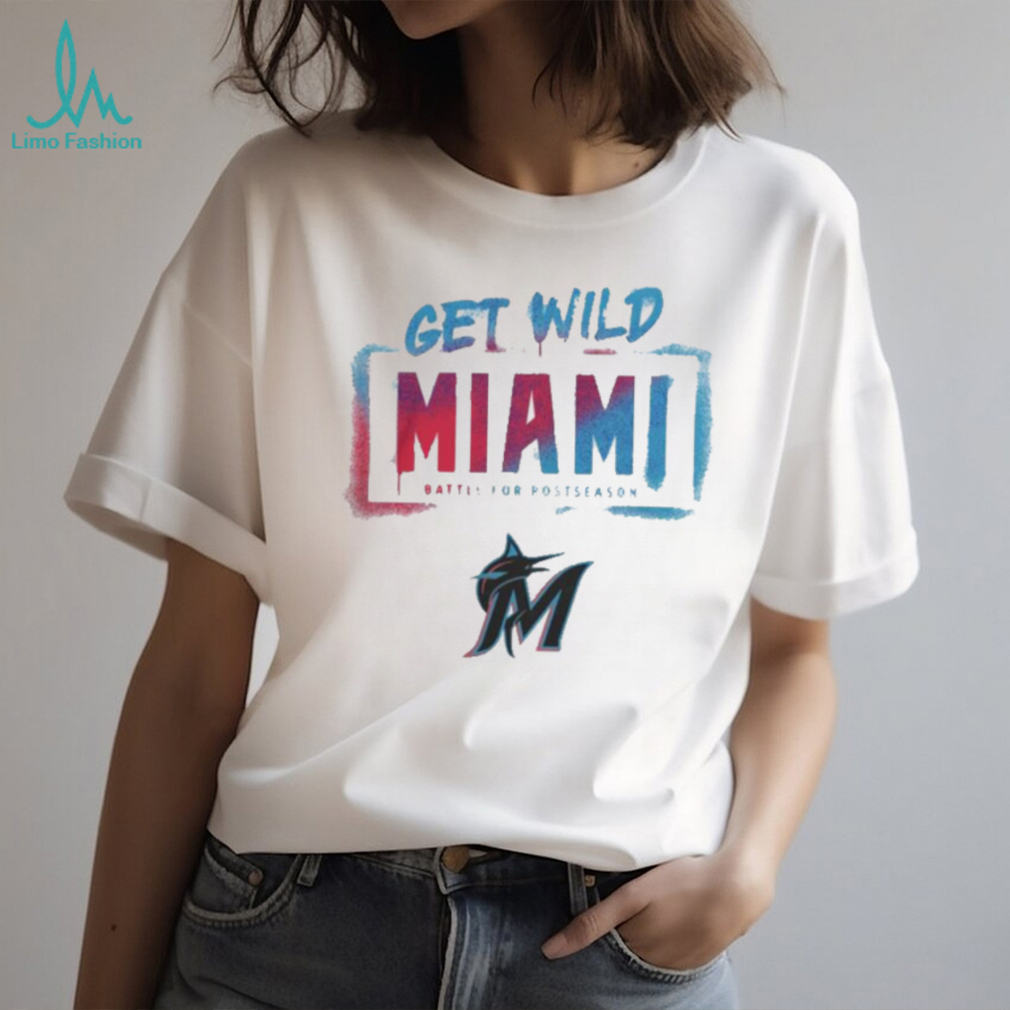 Miami Marlins Get Wild Battle For Postseason Shirt - Julyteeshirt