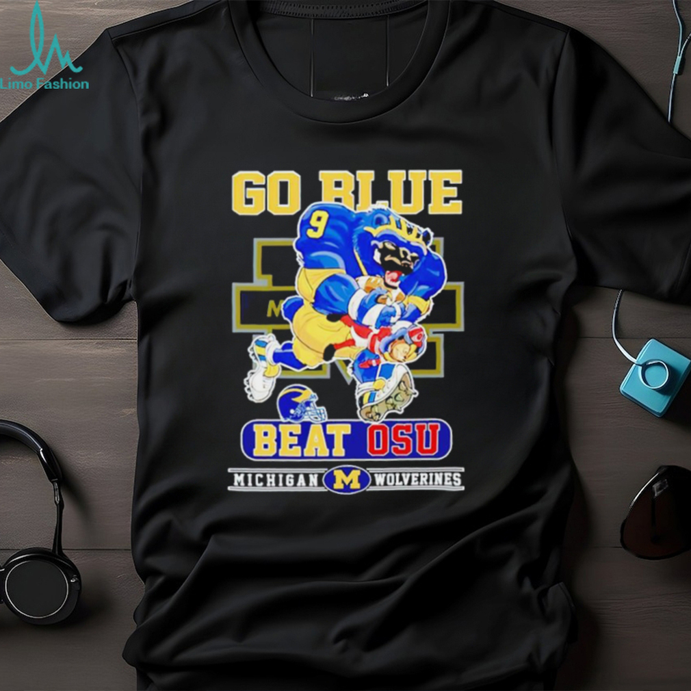 Go Blue beat OSU Michigan Wolverines shirt Go Blue beat OSU Michigan Wolverines shirt