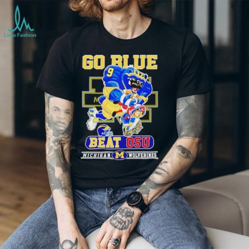 Go Blue beat OSU Michigan Wolverines shirt