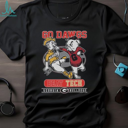 Go Dawgs Beat Tech Georgia Bulldogs T Shirt