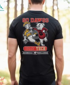 Go Dawgs Beat Tech Georgia Bulldogs Unisex T Shirt