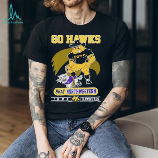 Go Hawks beat Northwestern Iowa Hawkeyes shirt