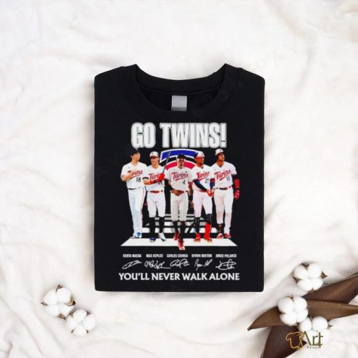 Go Twins you’ll never walk alone signatures shirt